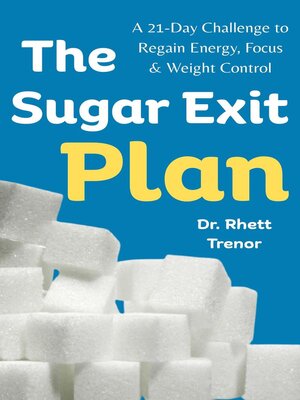 cover image of The Sugar Exit Plan